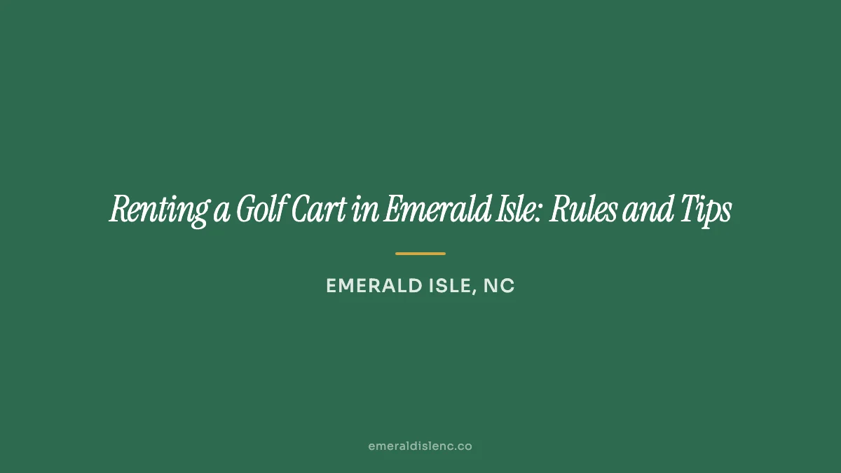 Golf cart on a residential street in Emerald Isle on the Crystal Coast