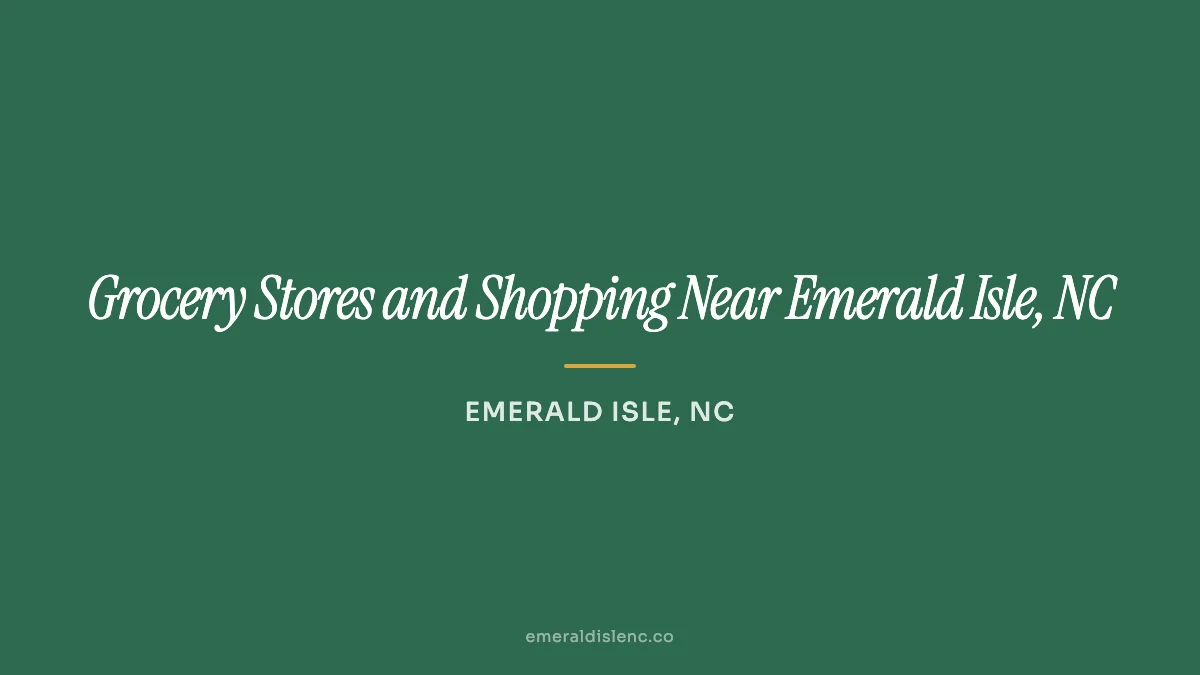 Shopping area near Emerald Isle on the Crystal Coast of North Carolina