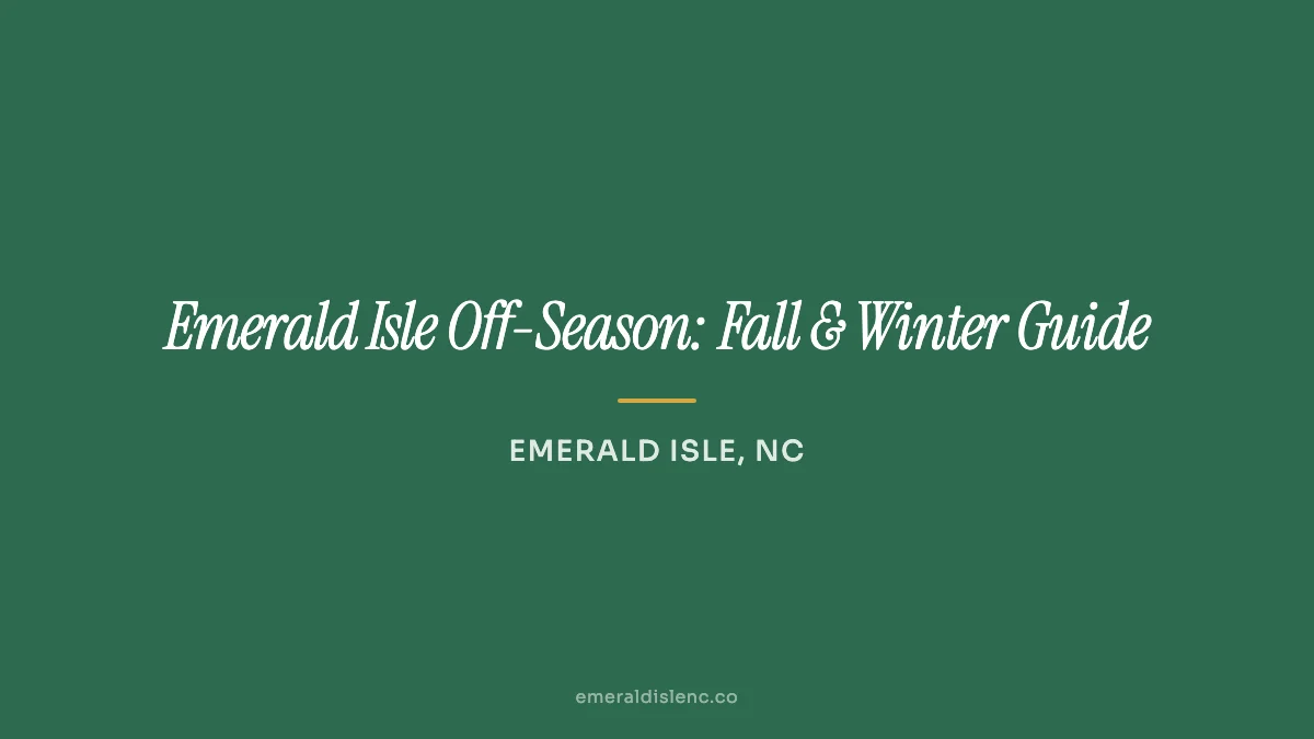 Emerald Isle beach in the off-season on the Crystal Coast