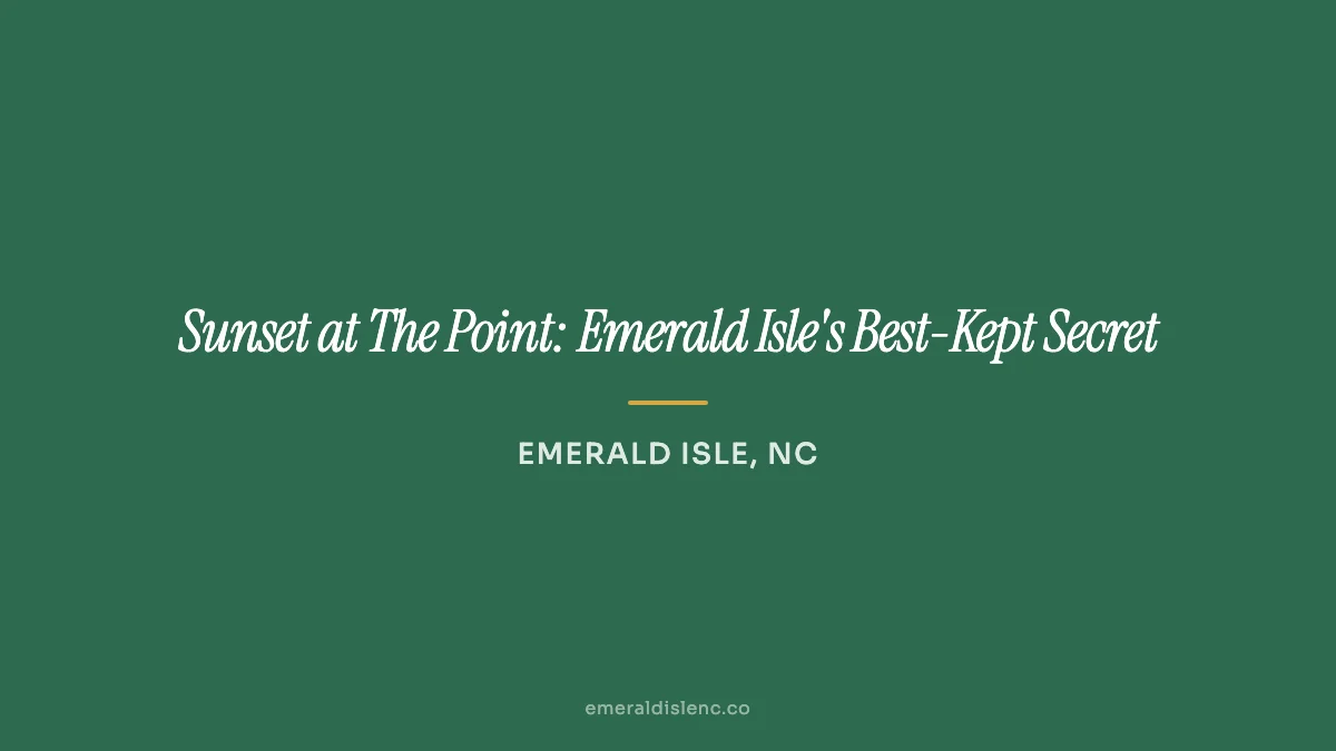 Golden sunset over the water at The Point in Emerald Isle, NC where Bogue Inlet meets the Atlantic Ocean